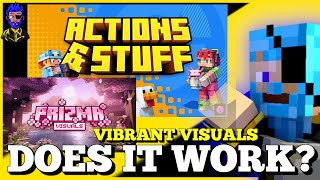 Does It Work With Actions & Stuff? ¦ Prizma Visuals ¦ Vibrant Visuals ¦ Daz Man ¦ Minecraft Bedrock Profile