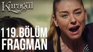 Karagül 119. Bölüm Fragmanı 29 Nisan A