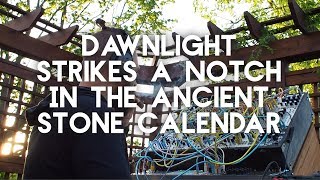 Modular Jam #28 - Dawnlight Strikes A Notch in the Ancient Stone Calendar