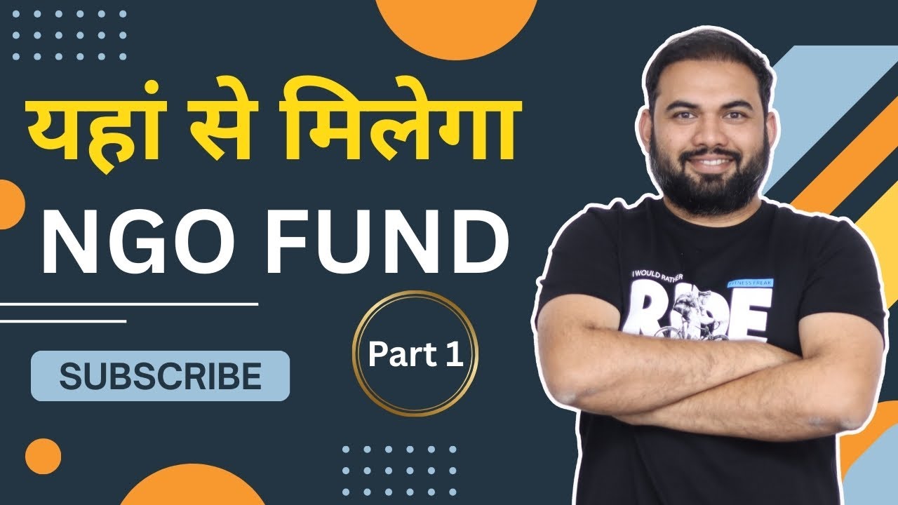 Part - 1 | How to get NGO funding | CSR funding TPF NGO को FUND कैसे ...