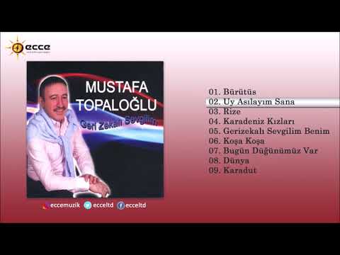 Geri Zekalı Sevgilim - Mustafa Topaloğlu | Full Albüm