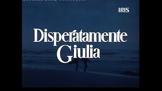 Disperatamente Giulia 1 - 1989 - Enrico Maria Salerno, film completo in Italiano