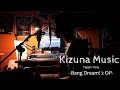 Poppin&#39; Party「Kizuna Music」Bang Dream! 2 OP 【Guitar + MALE Vocal】