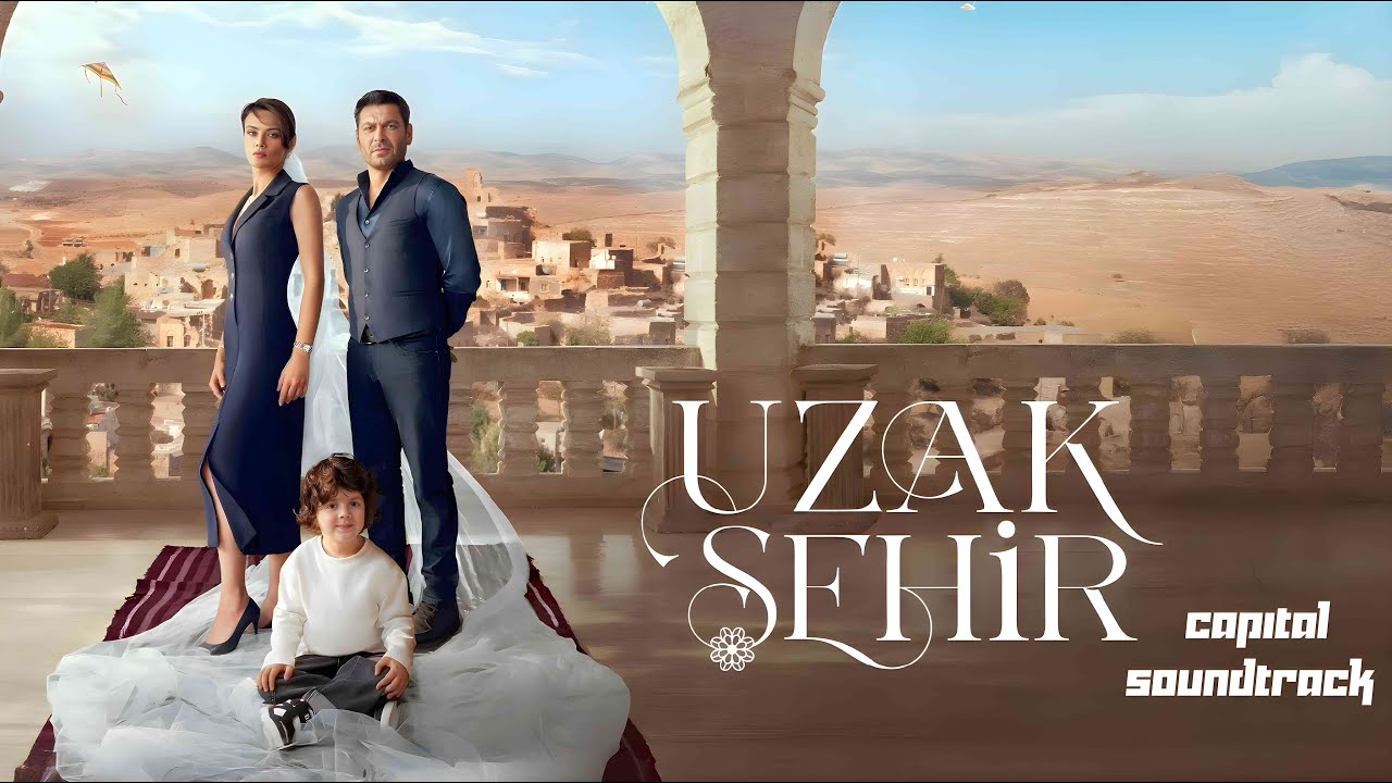 Uzak Şehir Dizi Müzikleri Hepinizi Buraya Çivilerim