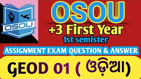 OSOU assignment exam questions।। OSOU assignment GEOD 01 Questions Answer।।osou online exam question