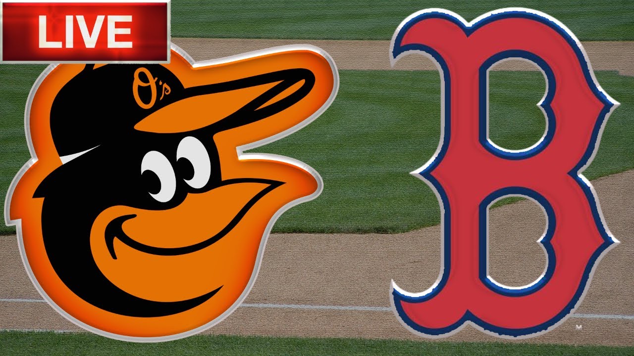 Baltimore Orioles vs Boston Red Sox LIVE Stream Gamecast MLB Live
