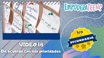 Semana 18 - De acuerdo con mis prioridades - 1ro de Secundaria