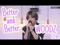 WOODZ 조승연 Better And Better MBC Radio Live