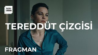 TEREDDÜT ÇİZGİSİ | fragman | 3 Mayıs'tan itibaren #BaşkaSinema'da!