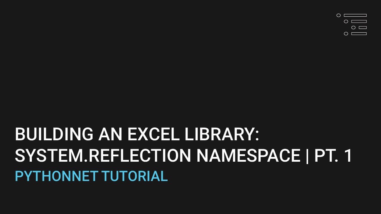 Building an Excel Library for Python | System.Reflection Pt. 1 - YouTube