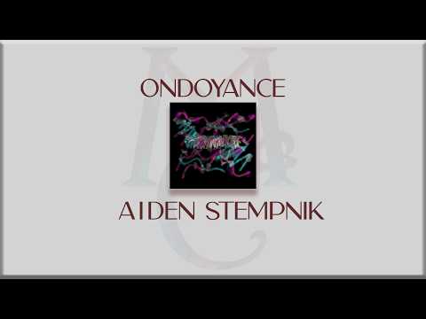 Aiden Stempnik - Ondoyance