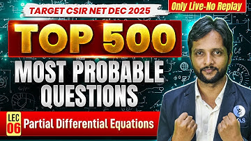 𝐏𝐚𝐫𝐭𝐢𝐚𝐥 𝐃𝐢𝐟𝐟𝐞𝐫𝐞𝐧𝐭𝐢𝐚𝐥 𝐄𝐪𝐮𝐚𝐭𝐢𝐨𝐧𝐬 | 𝐓𝐨𝐩 𝟓𝟎𝟎 𝐌𝐨𝐬𝐭 𝐏𝐫𝐨𝐛𝐚𝐛𝐥𝐞 𝐐𝐮𝐞𝐬𝐭𝐢𝐨𝐧𝐬 | 𝐂𝐒𝐈𝐑 𝐍𝐄𝐓 𝐌𝐚𝐭𝐡𝐞𝐦𝐚𝐭𝐢𝐜𝐬 | 𝐋 - 𝟎𝟔