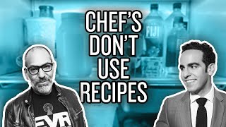 Chef's Don't Use Recipes