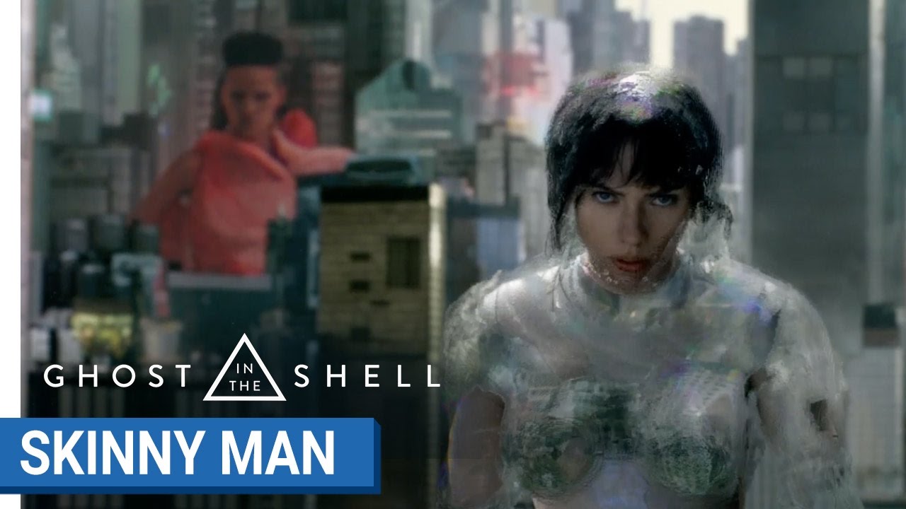GHOST IN THE SHELL - SKINNY MAN [au cinéma le 29 mars 2017]