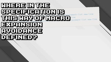 Understanding Macro Expansion Avoidance in Software Specifications