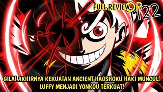 Download Lagu FULL REVIEW OP 1122 - EPIC! THE MOST FEARFUL KING OF ANCIENT HAKI! LUFFY OFFICIALLY BECOME THE ST... Download Lagu FULL REVIEW OP 1122 - EPIC! THE MOST FEARFUL KING OF ANCIENT HAKI! LUFFY OFFICIALLY BECOME THE ST...