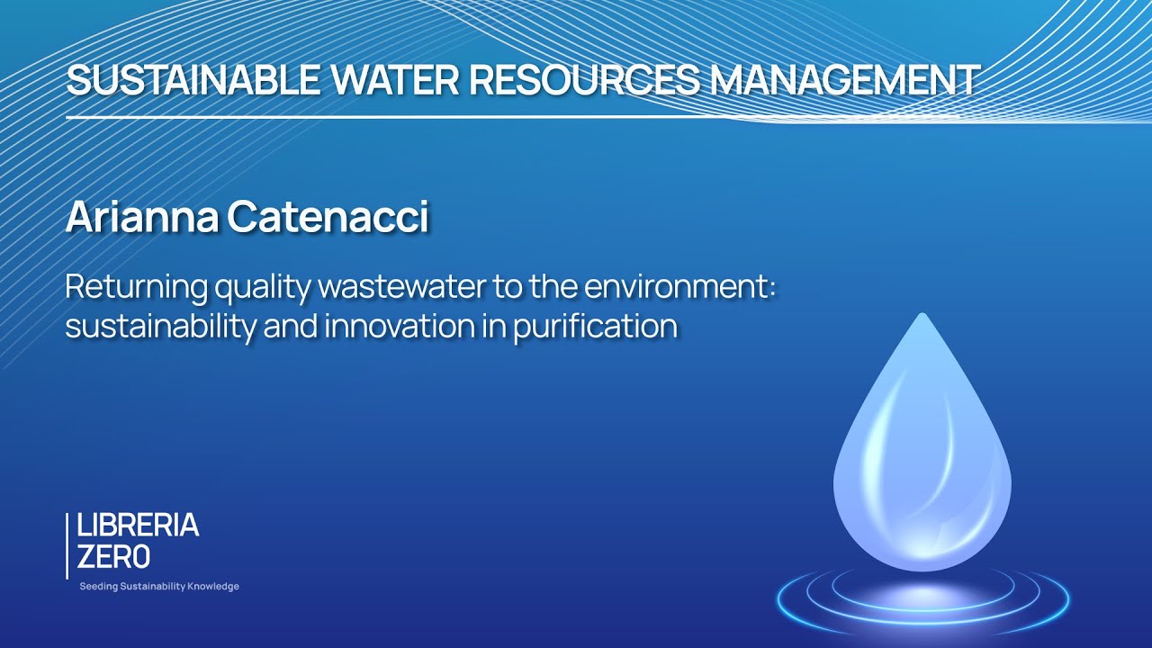 Returning quality wastewater to the environment (Arianna Catenacci)