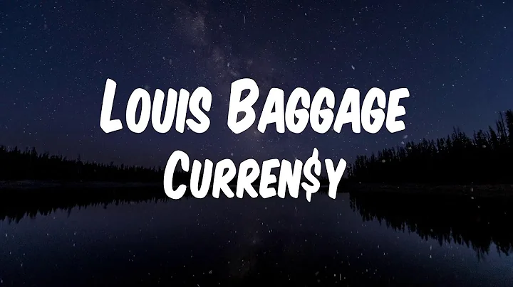 Curren$y - Louis Baggage (Lyric Video)
