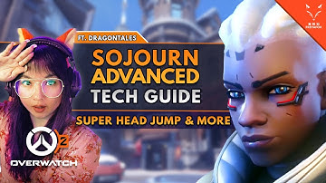 Sojourn Advanced Tech Guide - Overwatch 2