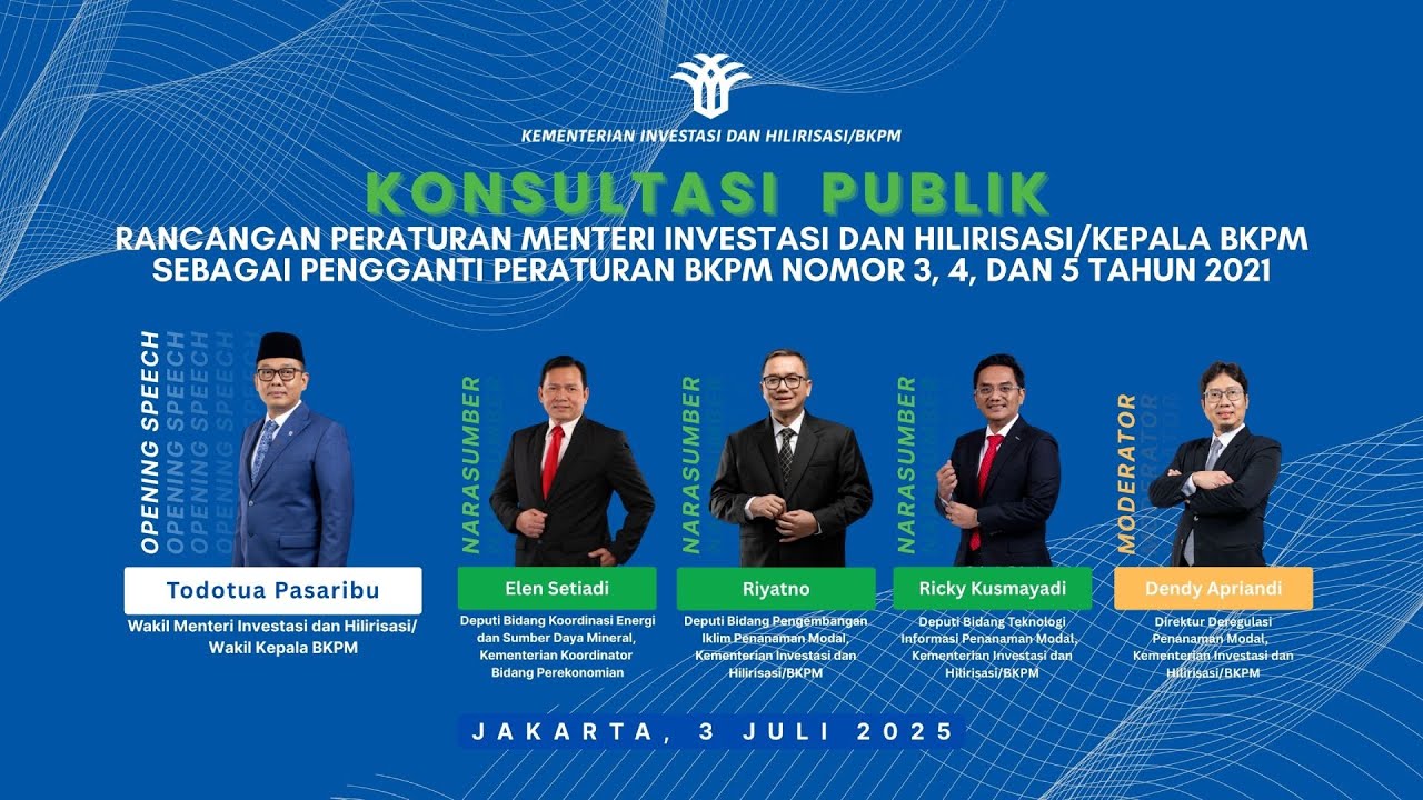 Konsultasi Publik Rancangan Peraturan Menteri Investasi dan Hilirisasi/Kepala BKPM