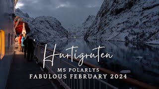 Hurtigruten MS Polarlys  Fabulous February 2024