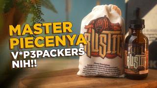 RUSTIC BY V*P3PACKERS - MASTER PIECENYA V*PEPACKERS NIH!!
