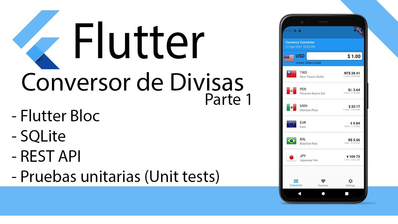 Aprende Flutter 2 - Conversor de moneda. Flutter Bloc, Sqflite, http,  pruebas unitarias y de widgets