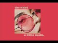 A little death  the nbslowed  reverbed