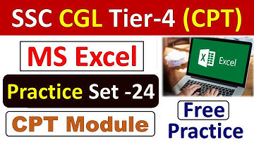 Excel CPT Practice set- 24 | Excel tutorial for ssc cgl cpt | MS excel free tutorial for students