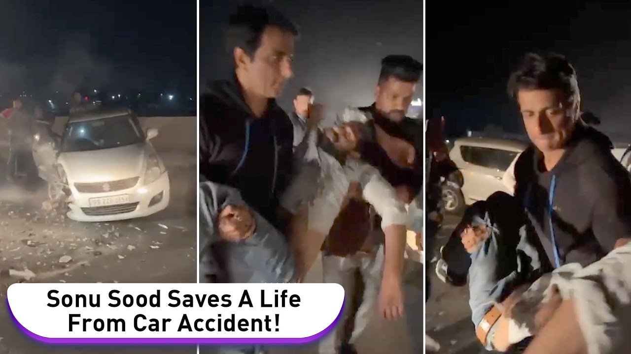 Sonu Sood Carries Driver In His Arms To His Car Saving His Life From A Deadly Accident