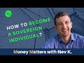 How To Become A Sovereign Individual?