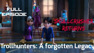 Skullcrusher returns| S1E8| Trollhunters: A Forgotten Legacy screenshot 1