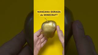 HICE una MANZANA DORADA de MINECRAFT en la VIDA REAL
