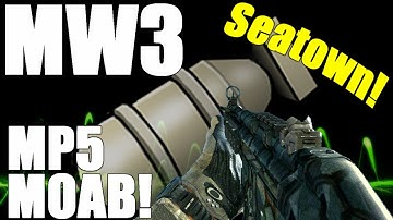 MW3: Flawless MP5 MOAB on Seatown!
