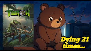 Every Time I Died In Turok Steam