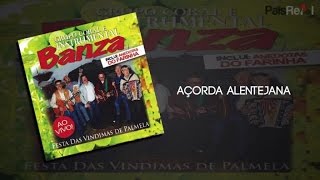 Video thumbnail of "Grupo Banza - Açorda Alentejana"