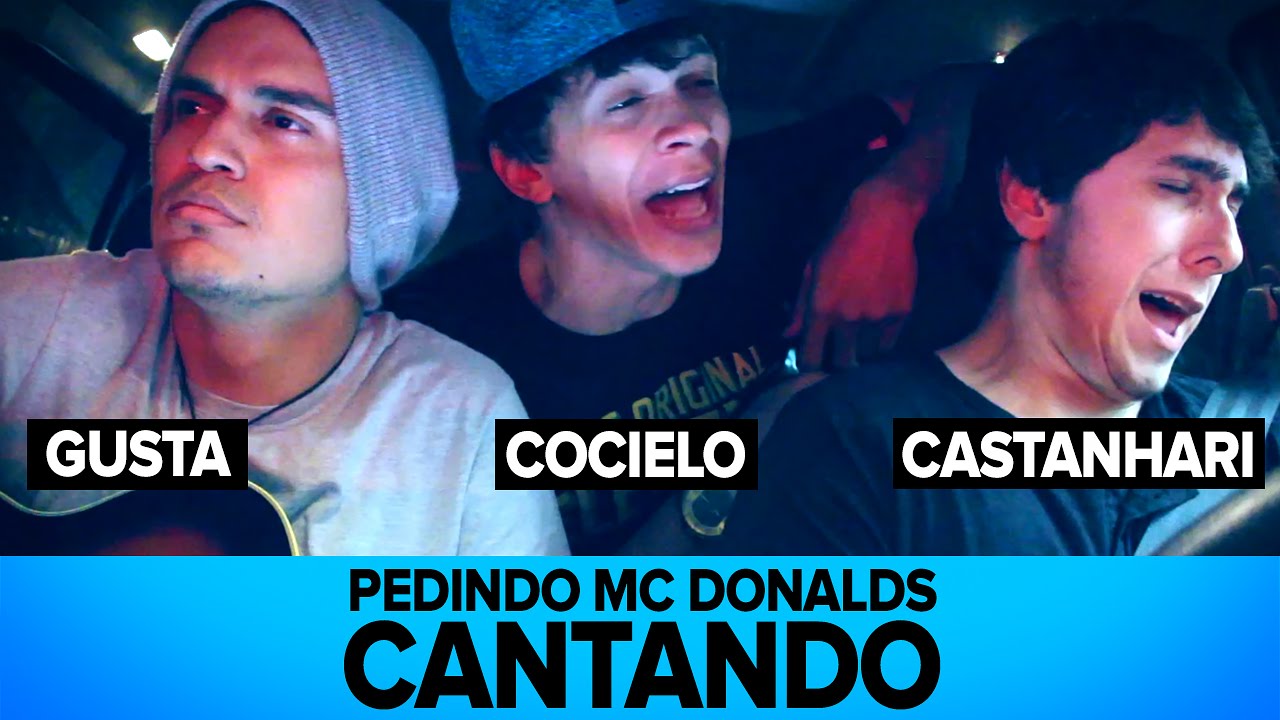 PEDINDO MC DONALDS CANTANDO Ft Cocielo e Gusta guastavino's