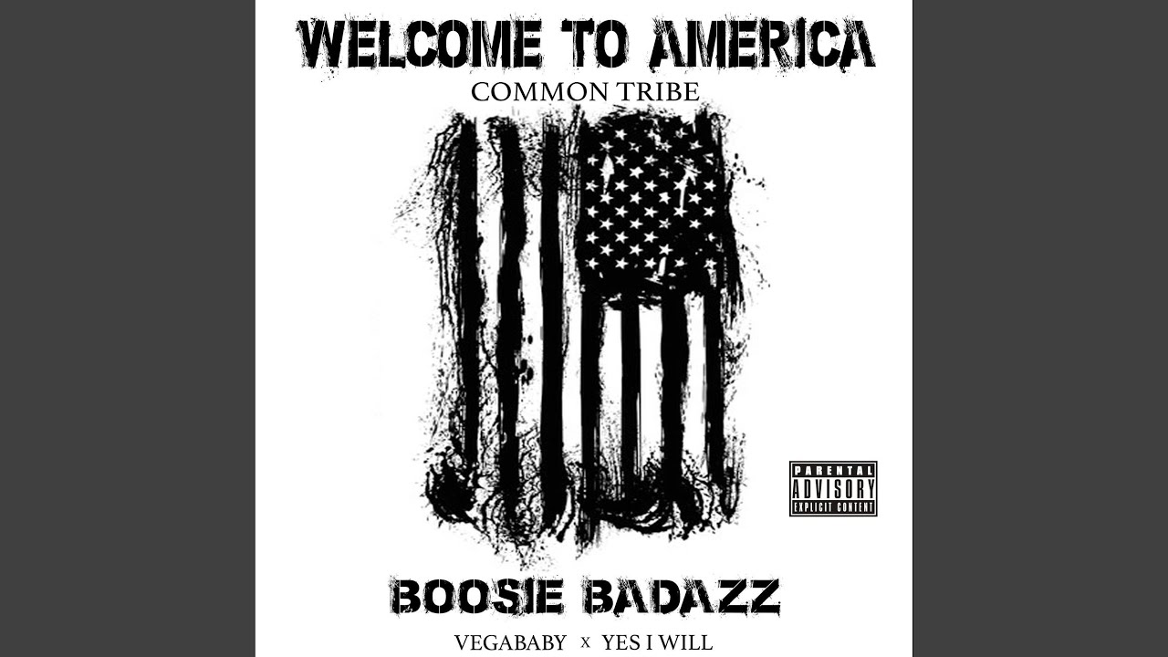 Welcome To America (feat. Boosie Badazz) - YouTube