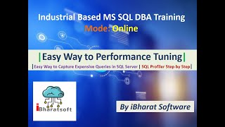 36. Easy Way to Capture Expensive Queries in SQL Server | SQL Profiler Step by Step #ibharatsoftware