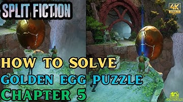 How to Solve the Golden Egg Puzzle - Serpent Puzzle - Chapter 5 - Split Fiction