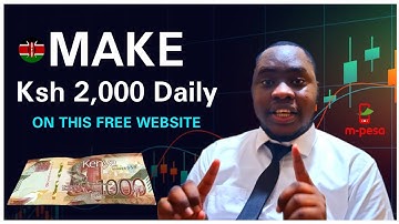 How to Make Over Ksh 2,000 Per Day Online in Kenya with just your Smartphone or Laptop
