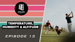 Episode 13: Temperature, Humidity & Altitude