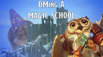Building a Magic School in D&D | DM Tips