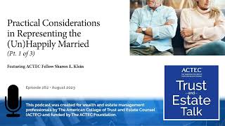 Practical Considerations in Representing the (Un)Happily Married (Pt. 1 of 3)