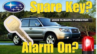 Spare Key?  Here's How to Stop the Alarm from Going OFF!  2008 Subaru Forester