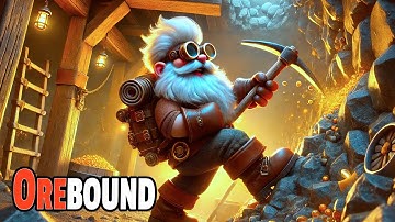 EXPLORING The Depths Of This AMAZING New Dwarf Miner! OreBound