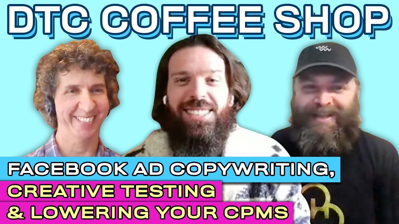 DTC Coffee Shop Episode 7: Facebook Ads Strategy for 2022