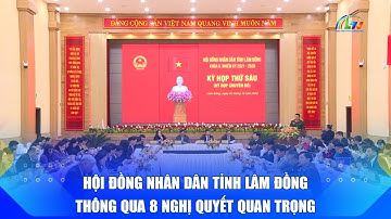 Hội đồng Nhân dân thông qua 8 nghị quyết quan trọng | Báo và PTTH Lâm Đồng