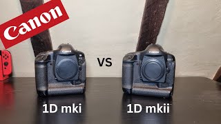 Retro Review - Canon EOS 1D 2001 vs Canon EOS 1D mkii 2004 - What is the Difference