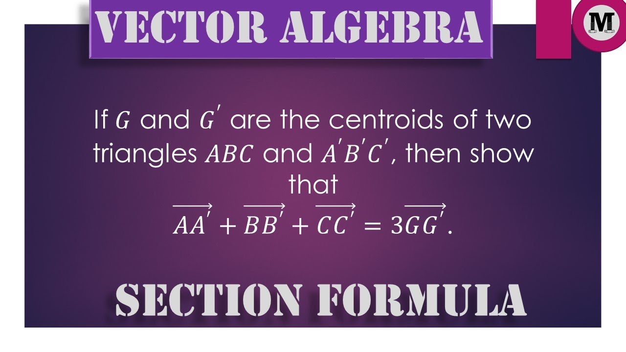 3.19 | Vectors | Algebra of Vectors - Section Formula | Problem 19 ...